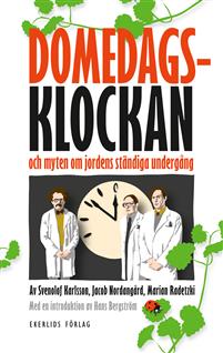 domedagsklockan och myten om jordens standiga undergang